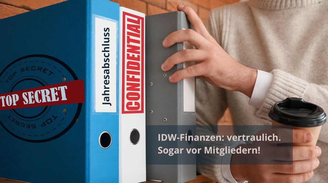 IDW-Finanz-Transparenz auf dem Prüfstand!
