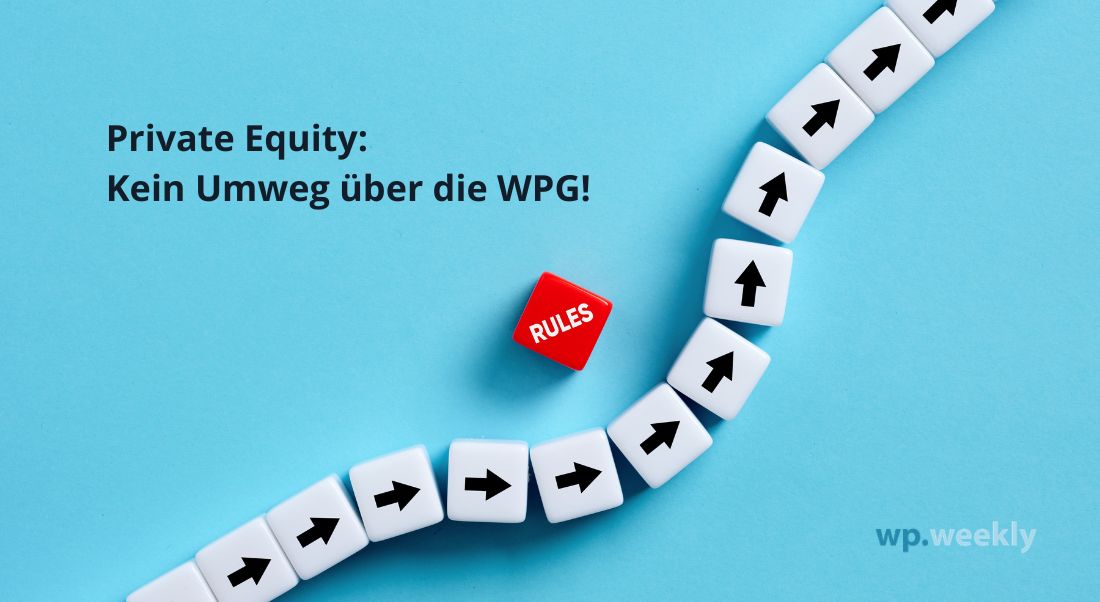 Beitragsgrafik zum wp.weekly 30.06.2026: Wirtschaftsprüfung (WP) und Steuerberatung (StB) sind freie Berufe kein Gewerbe. wp-net fordert ein Private Equity – Fremdbesitzverbot für beide, freien Berufsträger: Von Dr. Richard Wittsiepe Beitragsbild zum wp.weekly 30.06.2026: Wirtschaftsprüfung (WP) und Steuerberatung (StB) sind freie Berufe kein Gewerbe. wp-net fordert ein Private Equity - Fremdbesitzverbot für beide, freien Berufsträger: Von Dr. Richard Wittsiepe