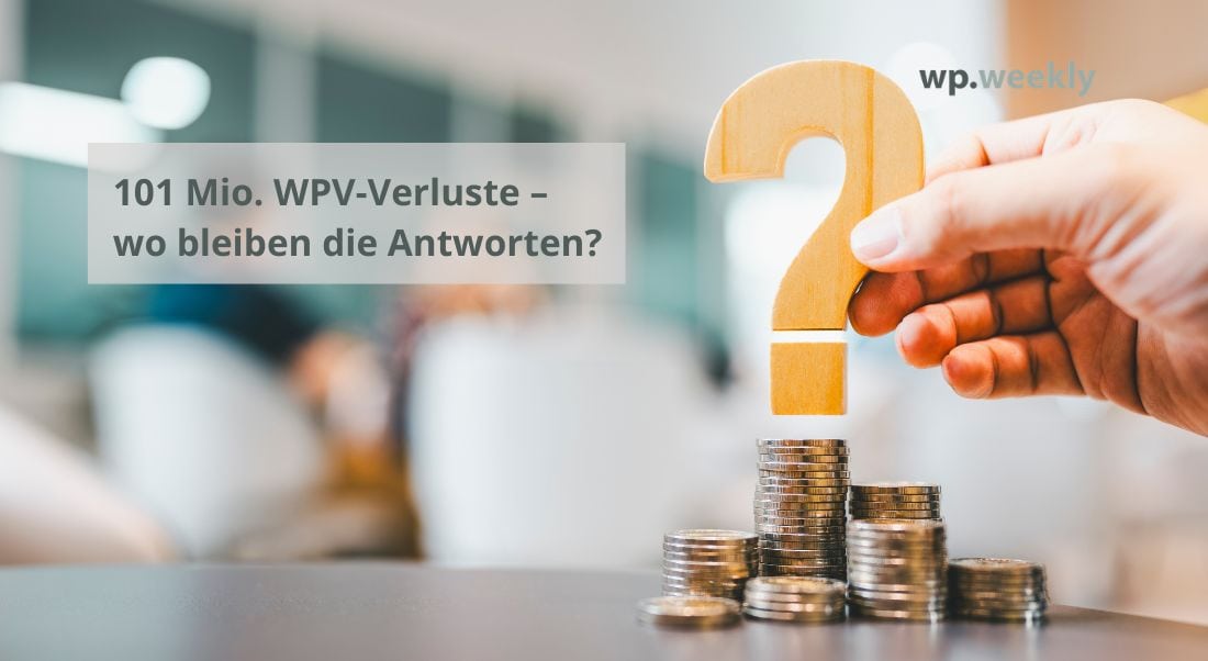 Beitragsbild zum wp.weekly 02.07.2026: 101 Millionen Euro Verluste machte das Wirtschaftsprüferversorgungswerk (WPV) in nur 3 Jahren. Gibt es noch weitere, uns unbekannte Verluste und Risiken? Eine ernüchternde Analyse zu unserer WP- & vBP-Altersversorgung anhand der WPV- Jahresabschlüsse 2019 bis 2025: Analyse von Holger Friebel, Einführung von Roland Kruse-Kraft.